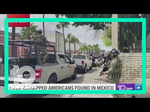 2 Americans found dead, 2 alive after being kidnapped in Mexico