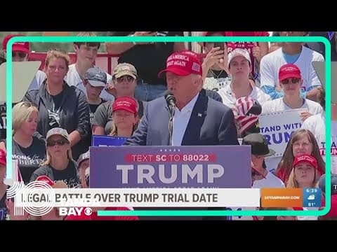 Trump's team asked to push trial back due to presidential campaign