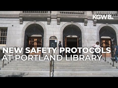 Multnomah County Central Library ups safety measures after deadly shooting