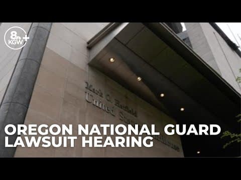 Key takeaways of Oregon National Guard lawsuit hearing