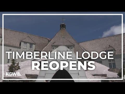 Historic Timberline Lodge reopens Sunday
