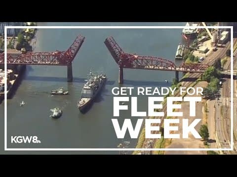 These ships are visiting Portland for the Rose Festival's Fleet Week
