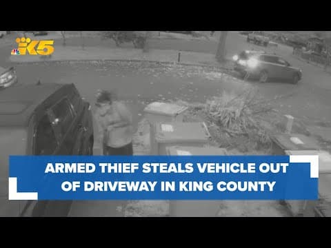Armed thief steals vehicle out of driveway in King County