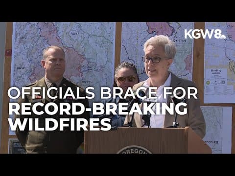 Oregon leaders urge readiness ahead of 2025 wildfire season