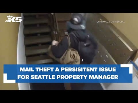 'It's constant': Mail theft a persistent issue for Seattle property manager