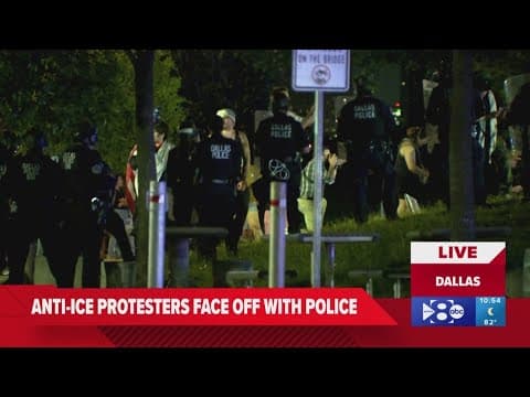 Police disperse anti-ICE protestors in Dallas
