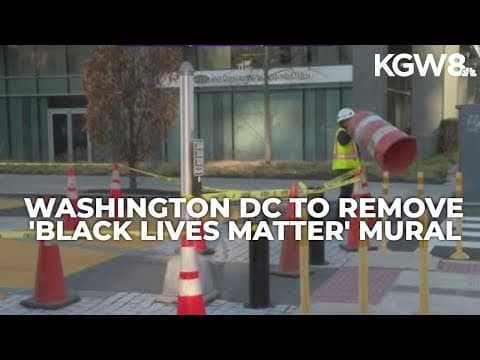 Washington D.C. to remove Black Lives Matter plaza