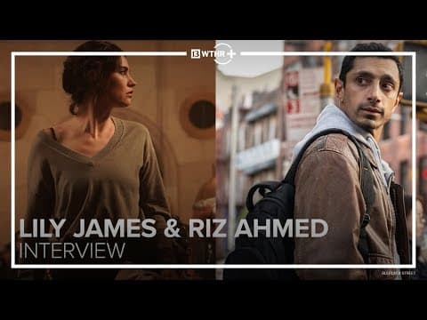 Oscar winner Riz Ahmed, Emmy nominee Lily James preview co-starring in thriller 'Relay'