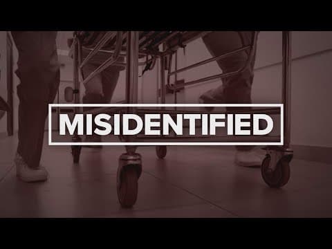 Misidentified: Wrong families notified of loved one's death