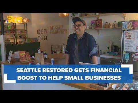 Seattle Restored gets financial boost to help small business owners