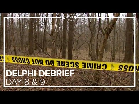 DNA analyst confirms Richard Allen's DNA was not found at crime scene | Day 8 & 9 | DELPHI DEBRIEF