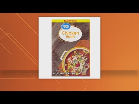 Walmart says customers should throw out chicken broth sold in stores