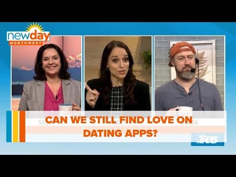 Can we still find love on dating apps? - New Day NW