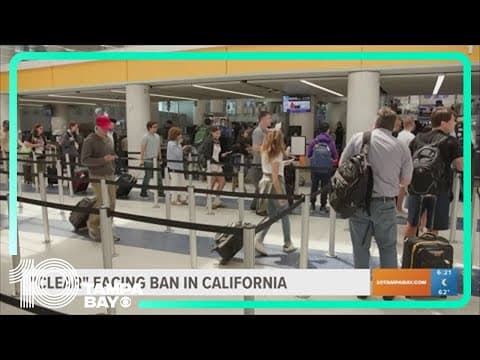 Proposed bill would ban Clear in California