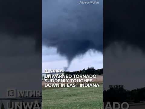 Unwarned tornado suddenly touches down in east Indiana