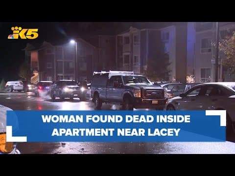 BREAKING: Woman found dead in apartment near Lacey