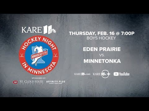 WATCH LIVE: Hockey Night in Minnesota | Feb. 16 Eden Prairie vs. Minnetonka (Boys)