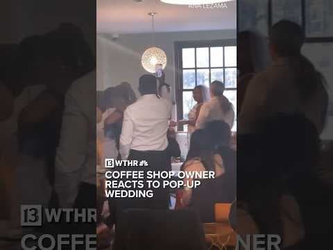 Indianapolis coffee shop owner reacts to pop-up wedding