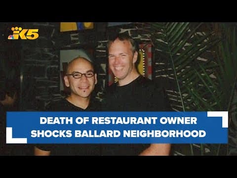 Death of beloved restaurant owner shocks Ballard neighborhood