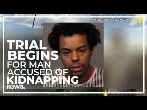 Trial starts for Oregon man accused of kidnapping, locking woman in cell