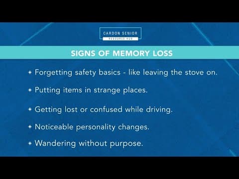 CarDon Senior Resource Tips - Signs of Memory Loss