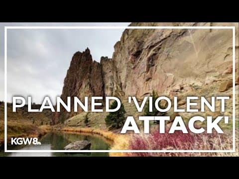 Portland man charged over planned 'violent attack' at Smith Rock State Park event