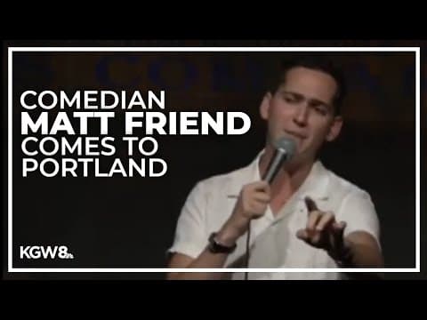 Matt Friend, comedian and impressionist, brings his comedy show to Portland