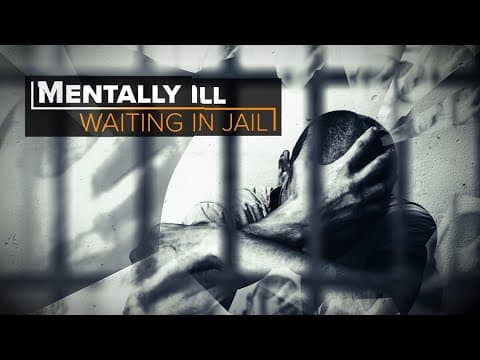 Mentally ill, waiting in jail | trailer