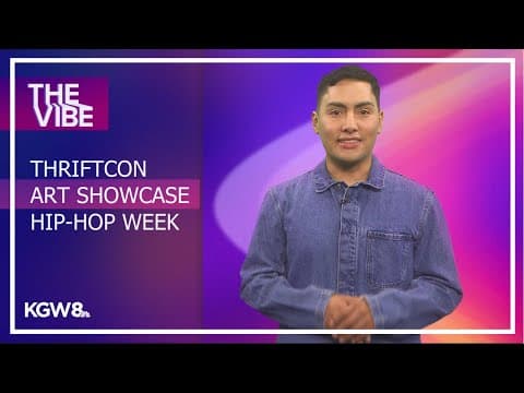 Thriftcon Portland, Hip Hop Week and more | The Vibe