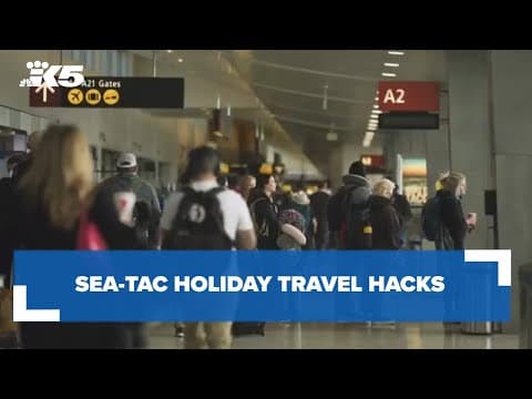 Sea-Tac holiday travel hacks