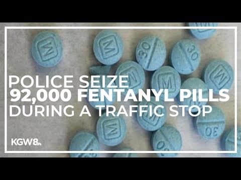 Police seize 92,000 fentanyl pills in one bust