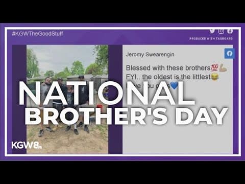 The Good Stuff: Brother's Day