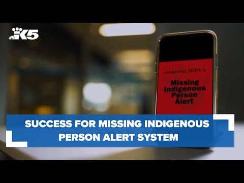 Early success for Washington's Missing Indigenous Person Alert system