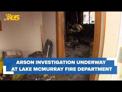 Fire that burned Lake McMurray's volunteer fire department is being investigated as arson