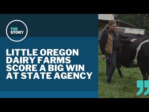 Small dairy farmers come out on top after fighting against proposed Oregon state regulations