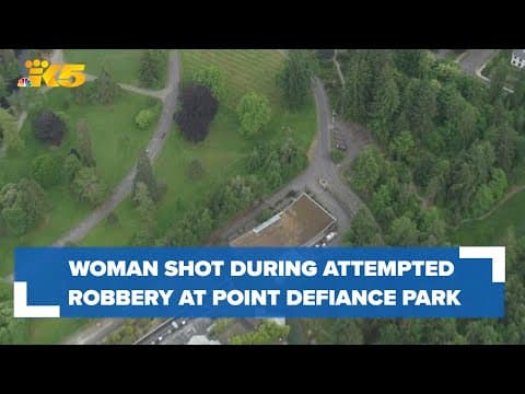 Woman shot during attempted robbery at Tacoma's Point Defiance Park