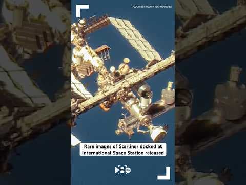 Rare images of Starliner docked at International Space Station released