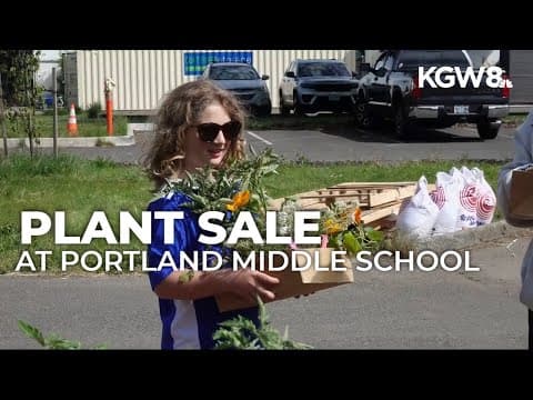 Middle schoolers hold plant fundraiser, bracing for possible Portland Public Schools cuts