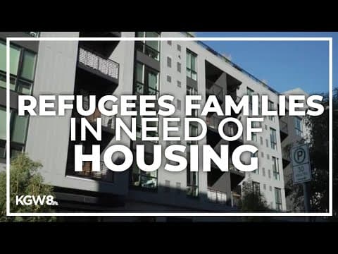 Catholic Charities seeks housing for 3 refugee families that just arrived in Portland