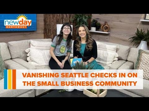 Vanishing Seattle checks in on the small business community - New Day NW