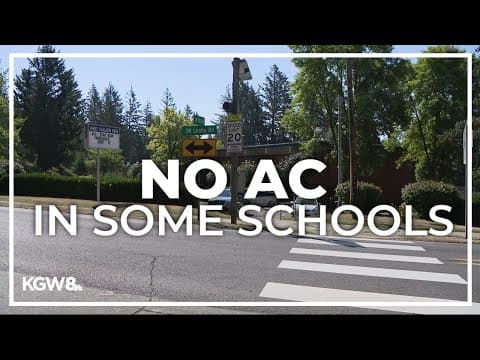 Portland-area schools prepare for extreme triple-digit heat