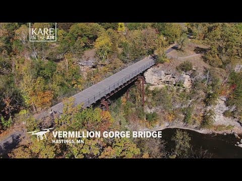 KARE in the Air: Vermillion Gorge Bridge