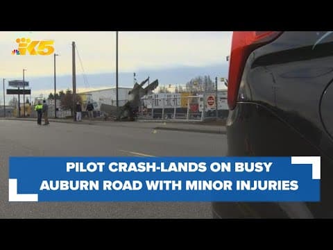 Pilot crash-lands on busy Auburn road, escapes with only minor injuries
