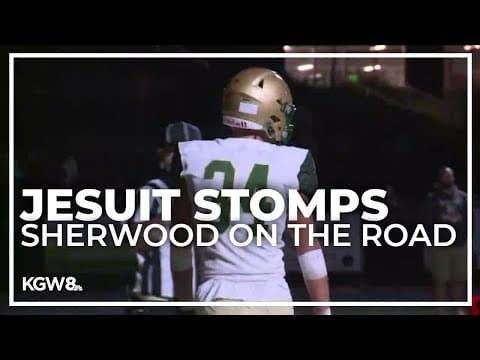 Jesuit stomps Sherwood on the road | Friday Night Football
