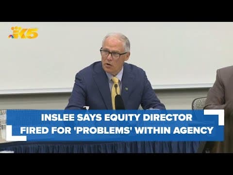 Gov. Inslee says equity director fired for ‘problems’ within agency