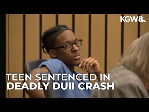 19-year-old sentenced to 20 years in prison for DUII crash that killed two teens, injured others