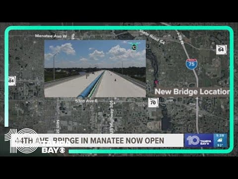 44th Avenue bridge in Manatee County now open