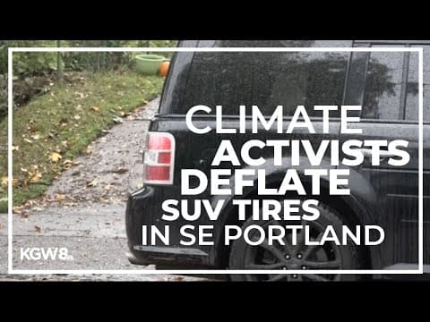 Climate activists deflate SUV tires in Portland neighborhood