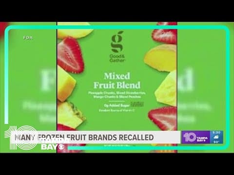 Massive frozen fruit recall includes Walmart, Target, Trader Joe's, Aldi, Whole Foods