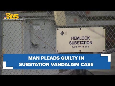 Puyallup man pleads guilty to conspiring to attack Pierce County power substations